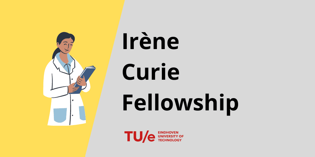 Irène Curie Fellowship Netherlands