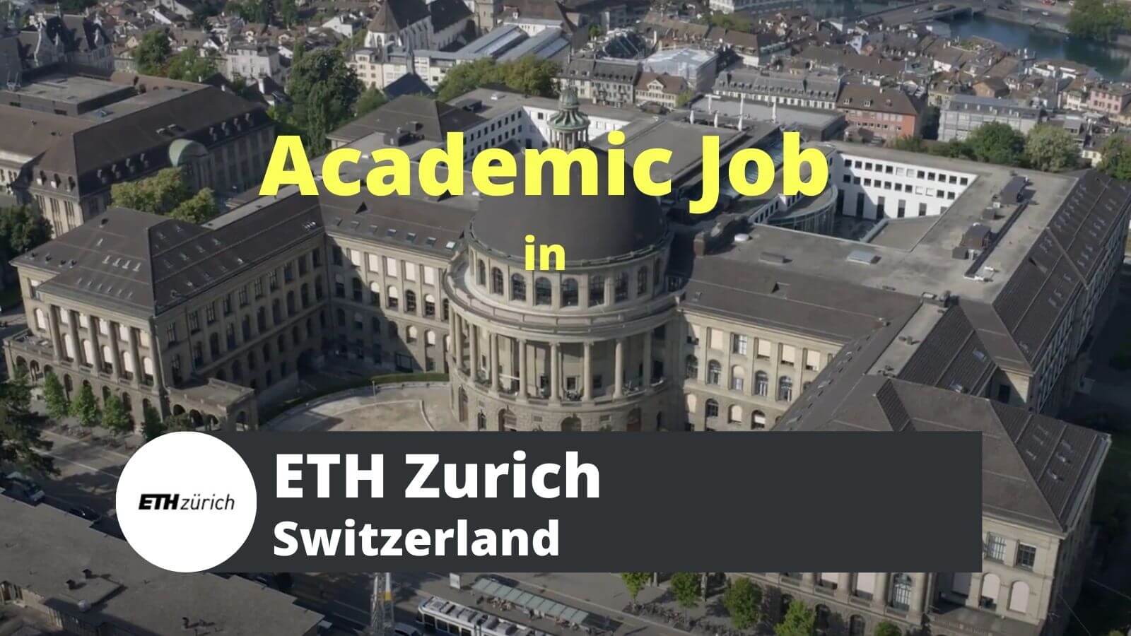 Academic Jobs in ETH Zurich Switzerland