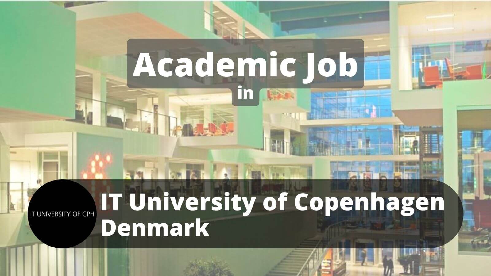 Academic job IT University of Copenhagen Denmark