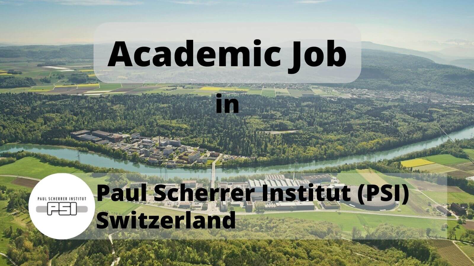 Academic job in PSI Switzerland