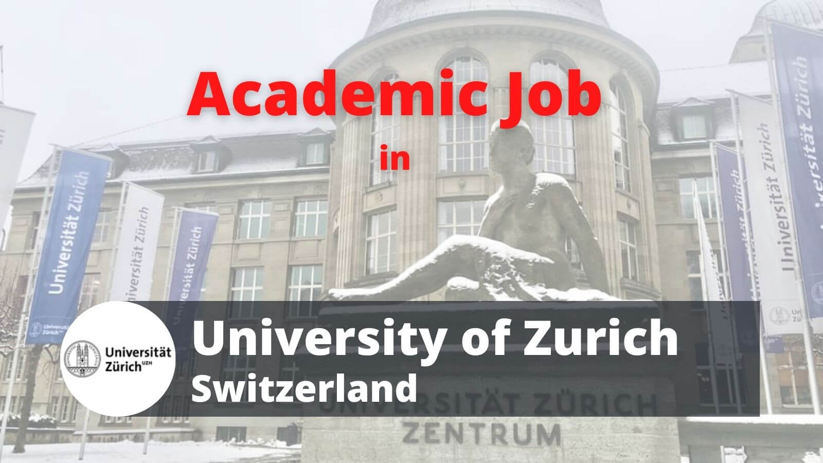 Academic job in University of Zurich UZH Switzerland