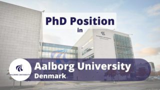 PhD Position in Aalborg University Denmark'