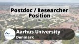 Postdoc jobs or Researcher Position in Aarhus University Denmark