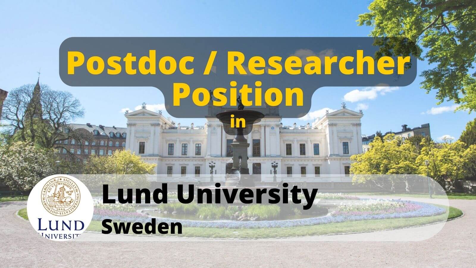 Postdoc Researcher Position in Lund University Sweden