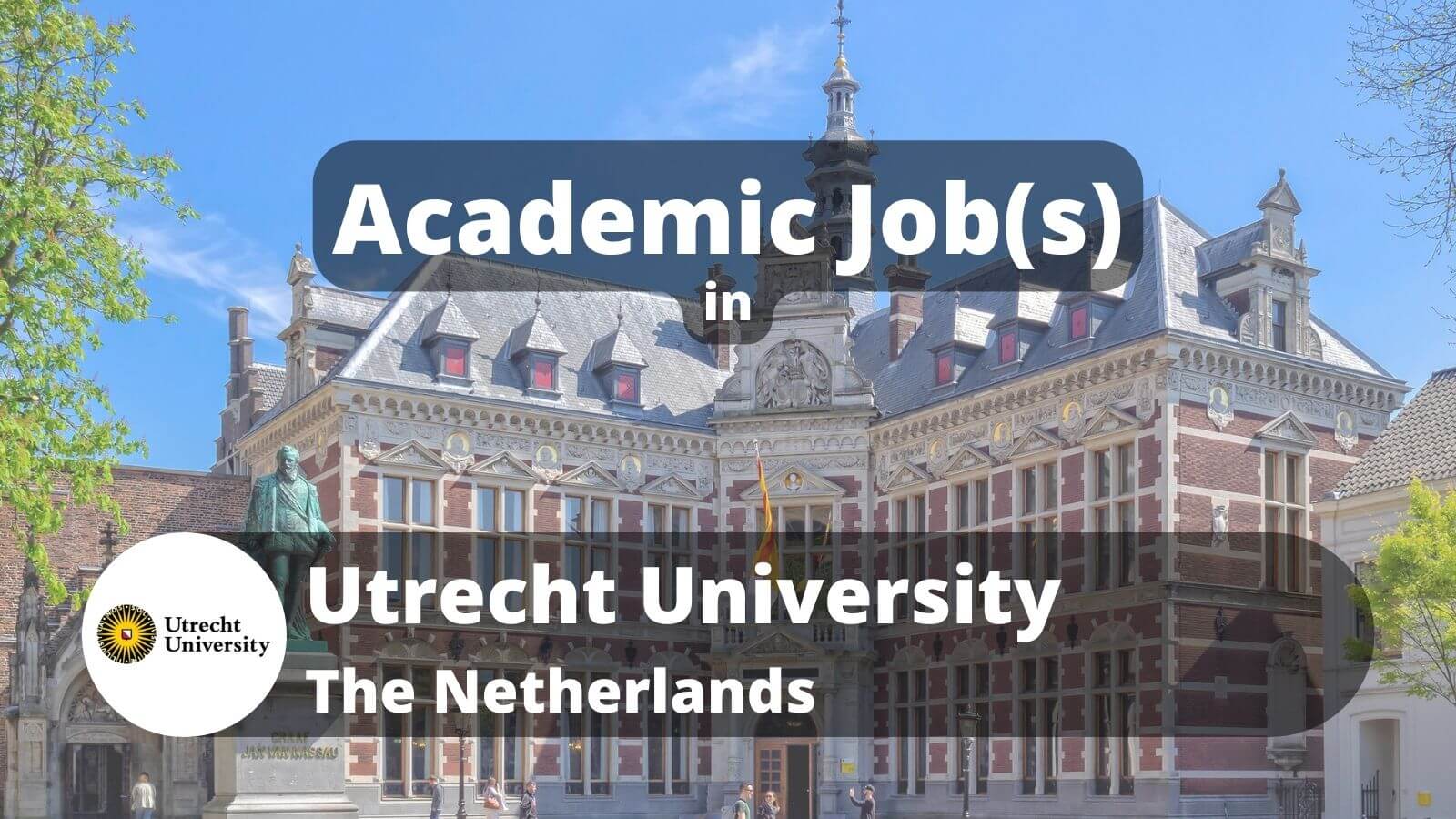 Academic jobs in Utrecht University UU, The Netherlands