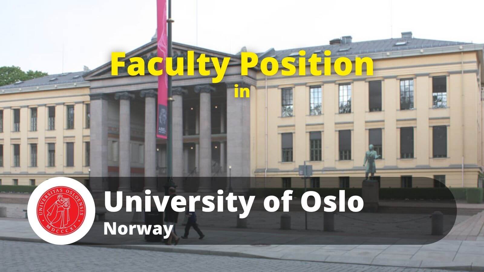 Faculty Position in University of Oslo Norway