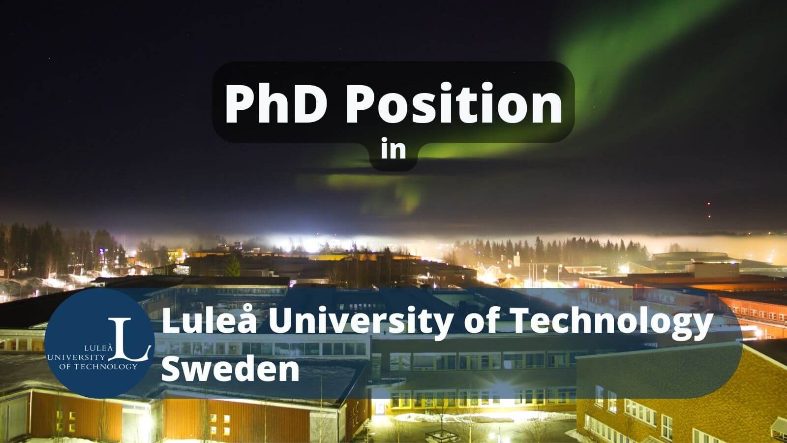 PhD Position in Luleå University of Technology Sweden