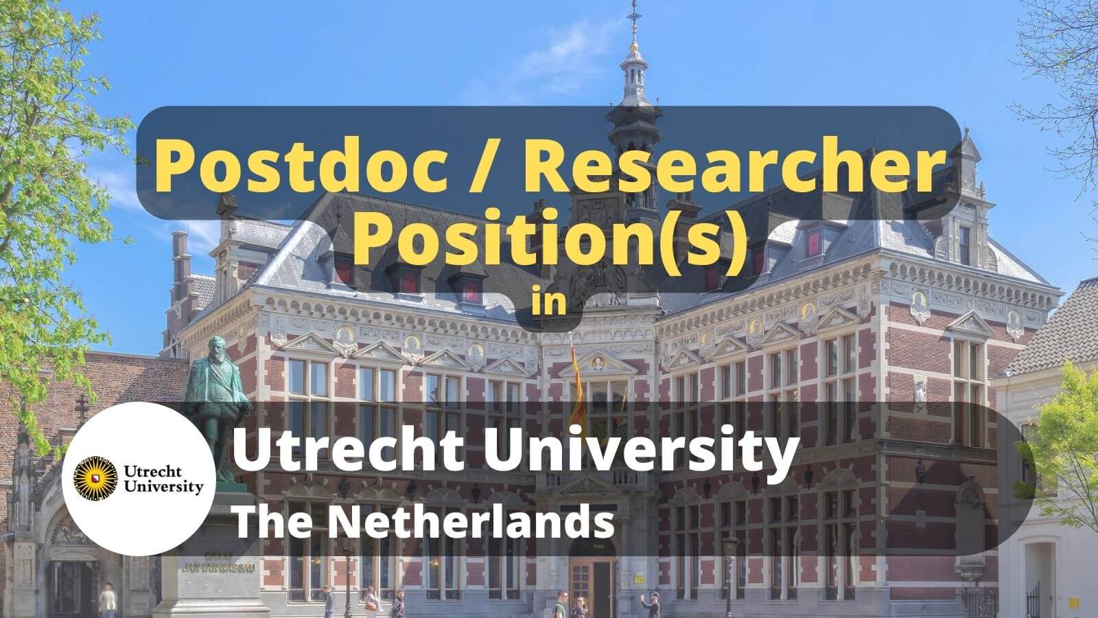 Postdoc Positions in Utrecht University UU, The Netherlands