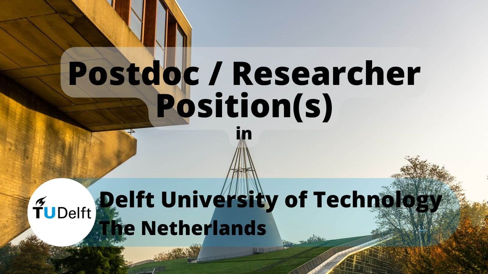 Postdoc position at Delft University of Technology TUDelft, The Netherlands