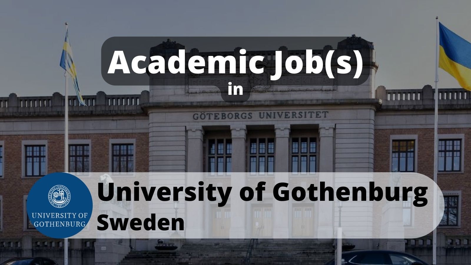 Academic Position in University of Gothenburg Sweden