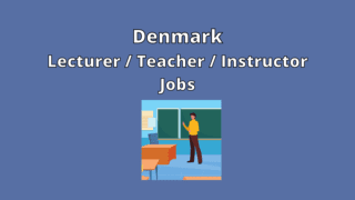 Denmark Lecturer Teacher Instructor Jobs Vacancies'