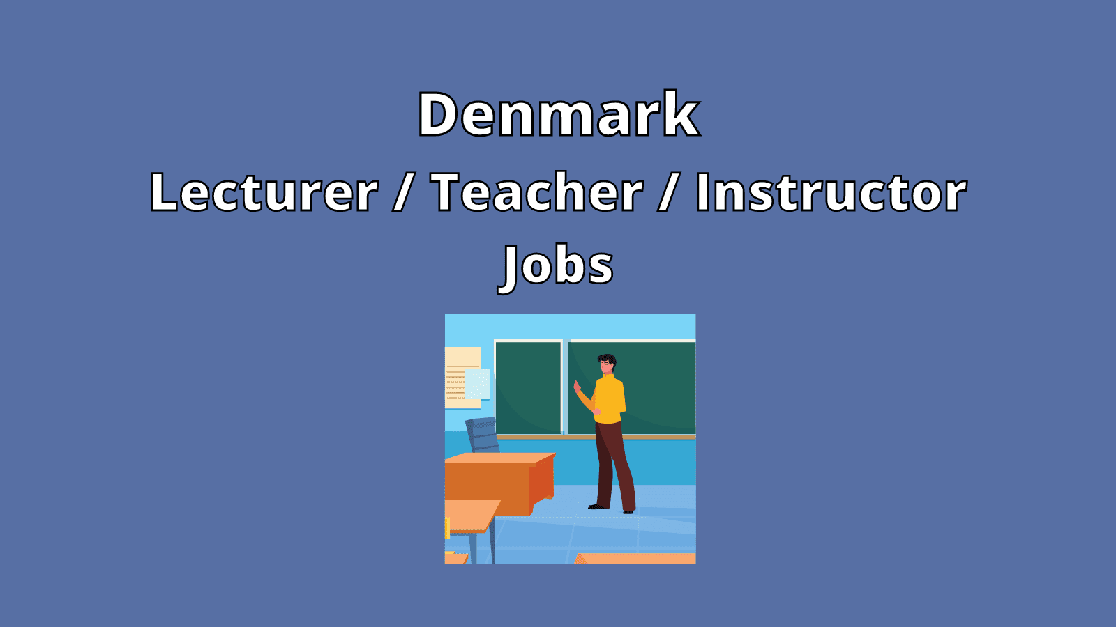 Denmark Lecturer Teacher Instructor Jobs Vacancies