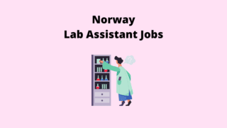 Norway Lab Assistant Job Vacancies'