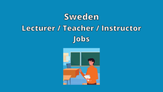 Sweden Lecturer Teacher Instructor Jobs Vacancies'