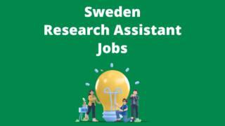 Sweden Research Assistant Jobs Vacancies'