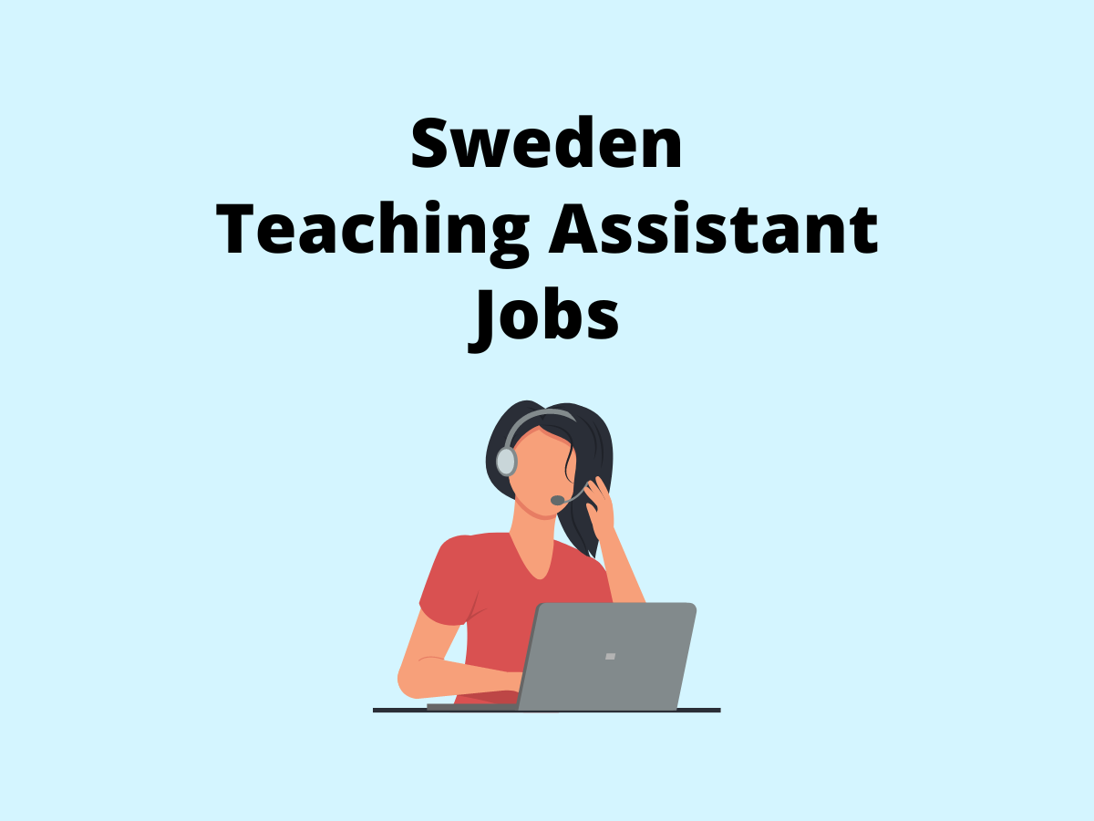 Sweden Teaching Assistant Jobs Vacancies
