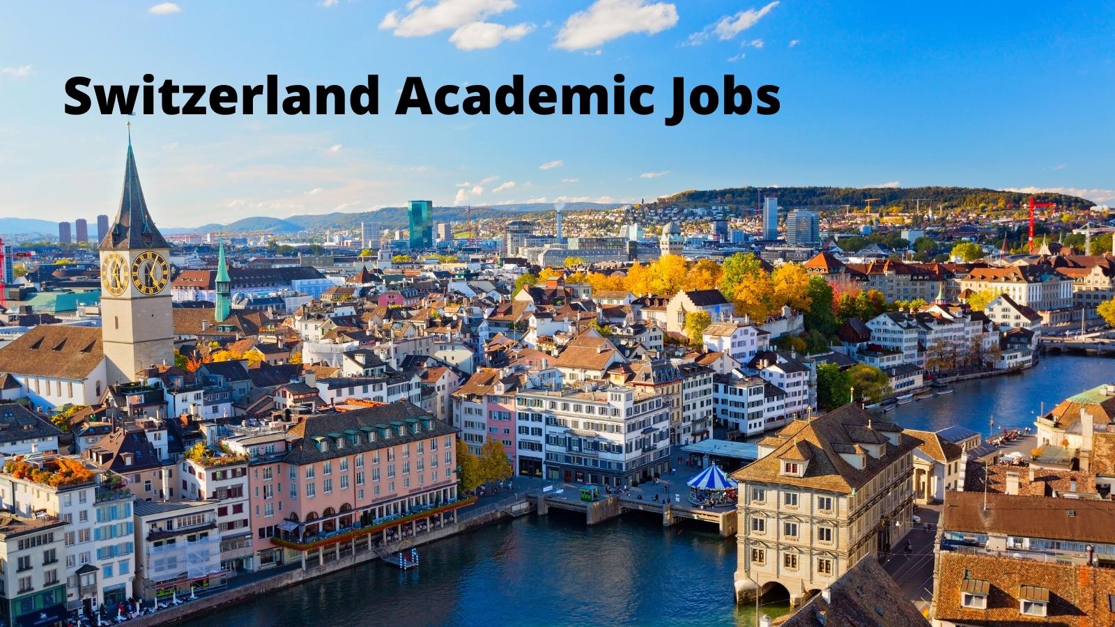 Switzerland Academic Job Vacancies