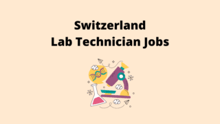 Switzerland Lab Technician Jobs Vacancies'