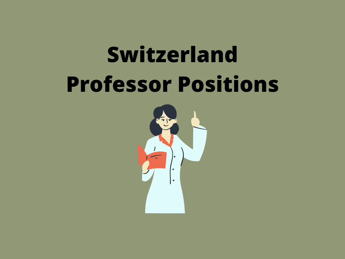 Switzerland Professor Positions Jobs Vacancies