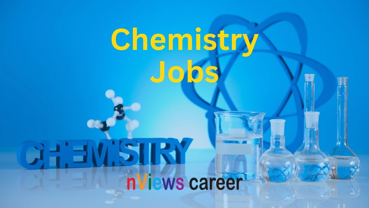 Chemistry Jobs in Academic and research industries