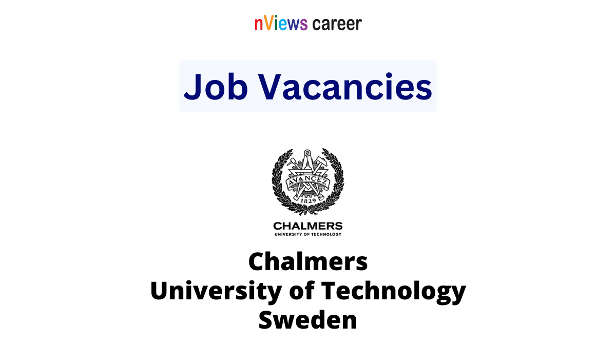Chalmers University Job Vacancies Sweden