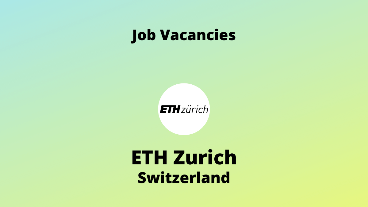 eth zurich university phd vacancies