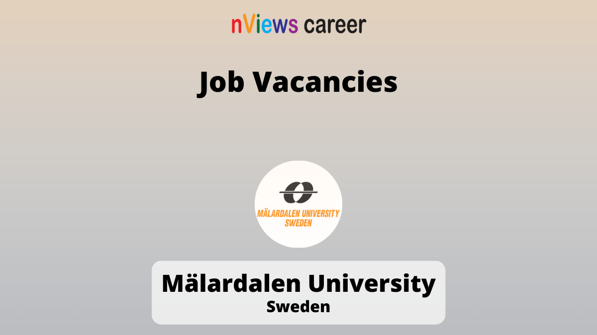 Job Vacancies at Malardalen University (MDH), Sweden