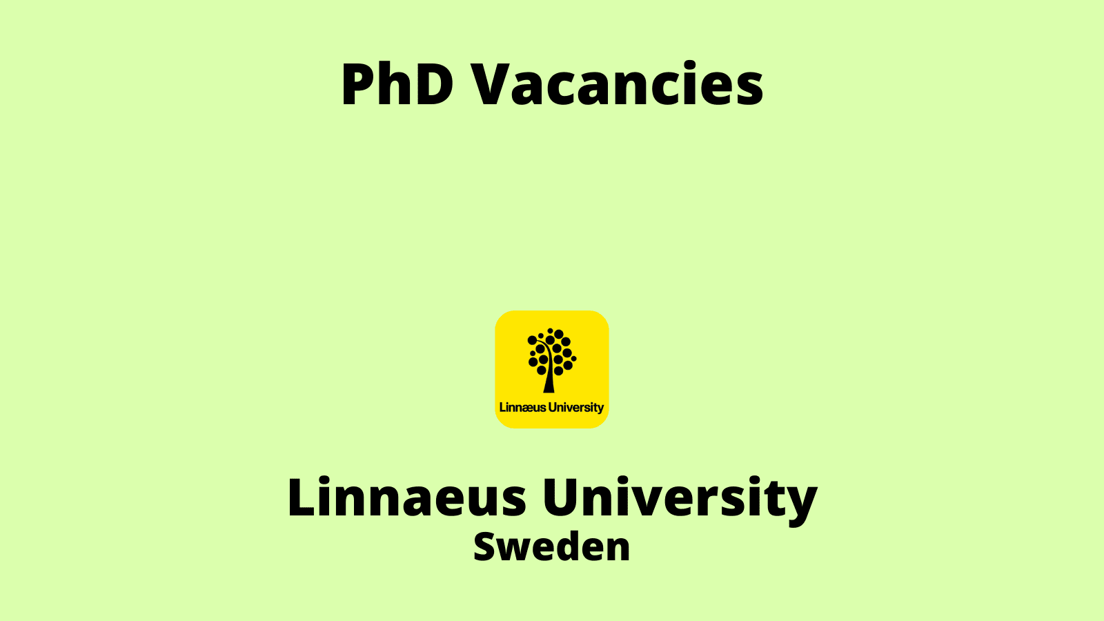 PhD Vacancies Linnaeus University Sweden