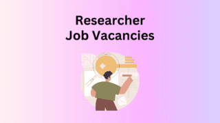 Researcher Job vacancies positions