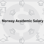 Norway Academic & University Salaries for different positions